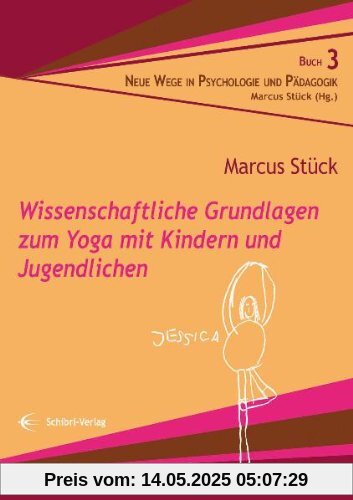 Wissenschaftliche Grundlagen zum Yoga mit Kindern und Jugendlichen