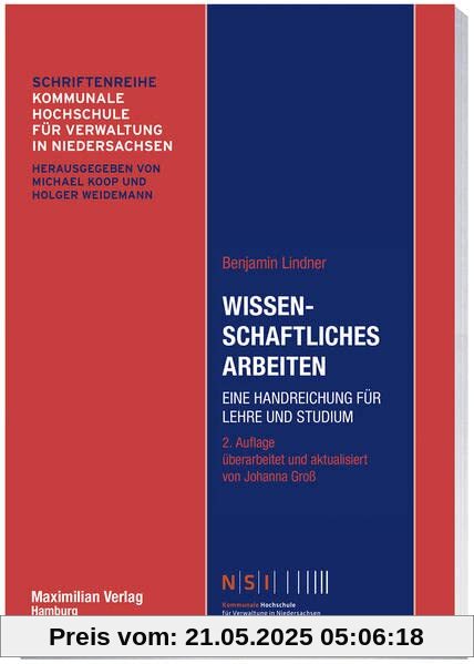 Wissenschaftliches Arbeiten: Eine Handreichung für Lehre und Studium (NSI-Schriftenreihe)