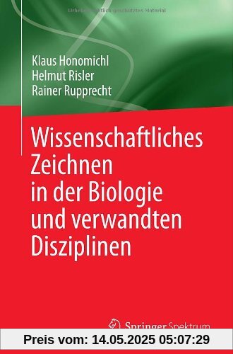 Wissenschaftliches Zeichnen in der Biologie und Verwandten Disziplinen (German Edition)