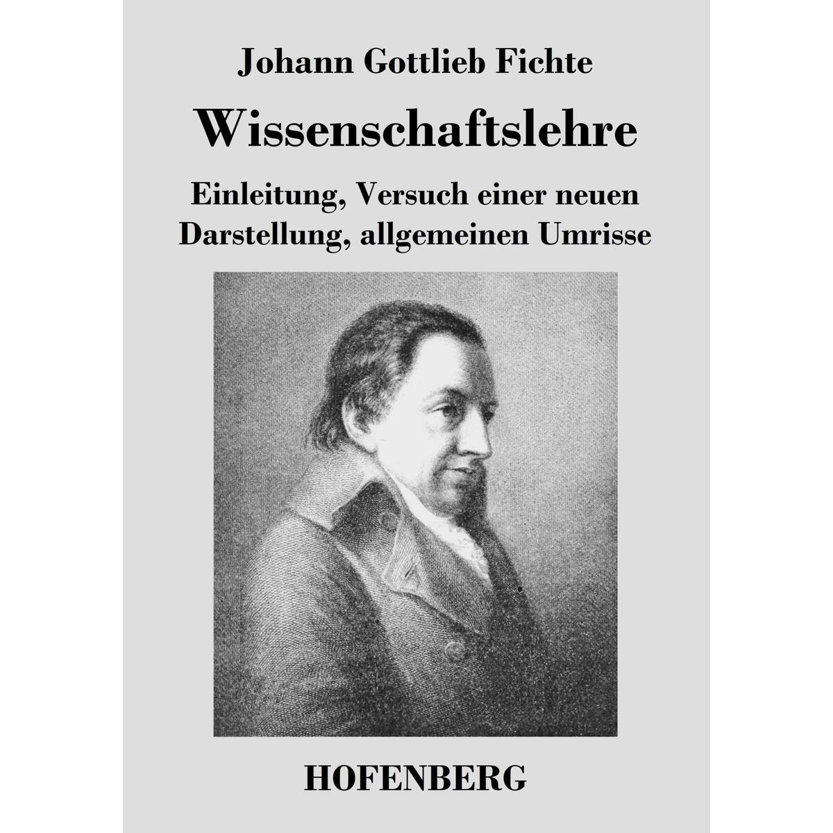 Wissenschaftslehre Wissenschaftslehre von Hofenberg