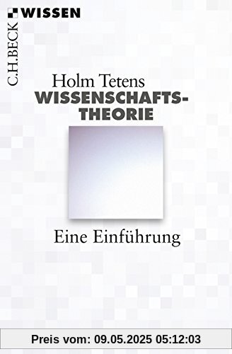 Wissenschaftstheorie: Eine Einführung (Beck'sche Reihe)