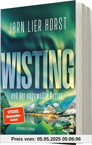 Wisting und der ungewollte Verrat (Wistings schwierigste Fälle 2): Kriminalroman | Sein persönlichster Fall. Der neue Band in der beliebten skandinavischen Krimireihe