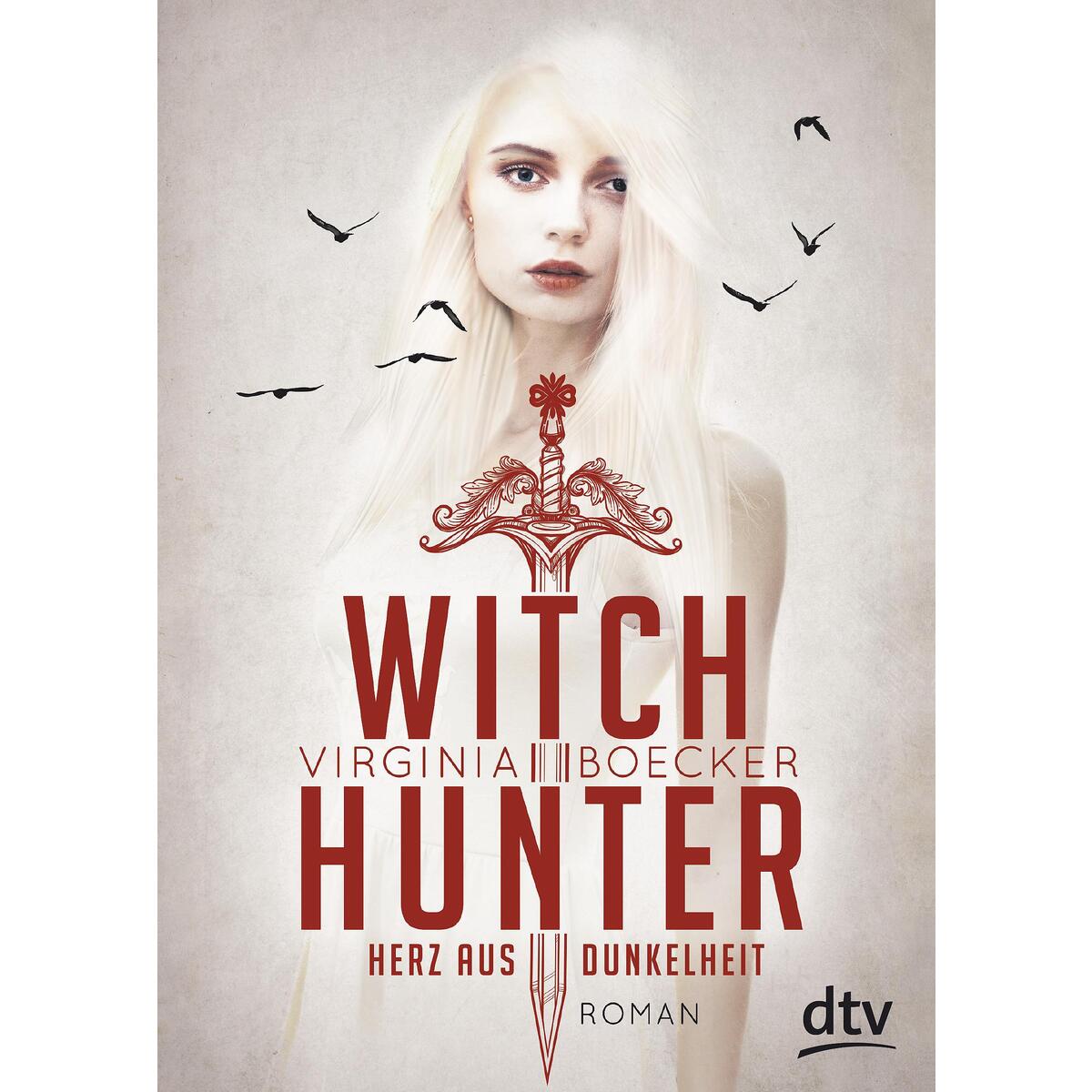 Witch Hunter 02 - Herz aus Dunkelheit von dtv Verlagsgesellschaft