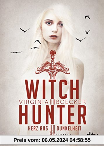Witch Hunter - Herz aus Dunkelheit: Roman