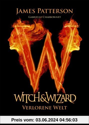 Witch & Wizard 01. Verlorene Welt