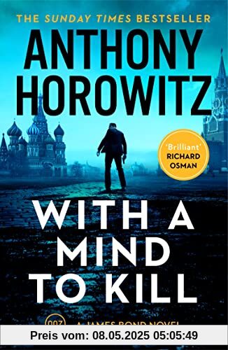 With a Mind to Kill: The explosive Sunday Times bestseller (James Bond 007)