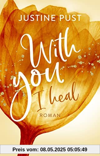 With you I heal: Roman (Belmont Bay, Band 3)