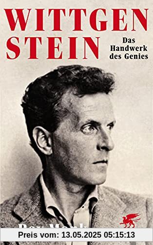 Wittgenstein: Das Handwerk des Genies