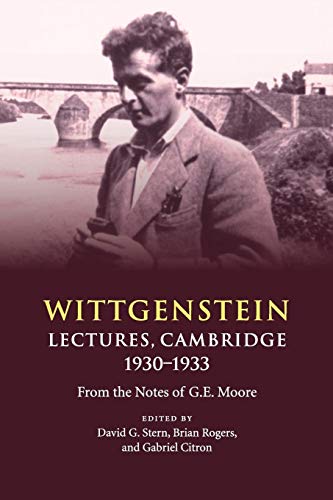 Wittgenstein: Lectures, Cambridge 1930–1933 von Cambridge University Press