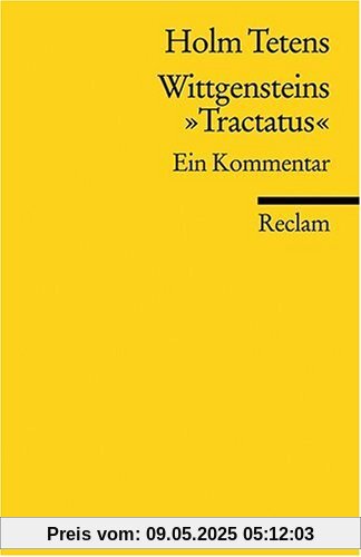 Wittgensteins Tractatus: Ein Kommentar Wittgensteins Tractatus: Ein Kommentar