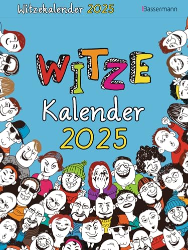 Witzekalender 2025. Der beliebte Abreißkalender - Jetzt 30% lustiger! von Bassermann Verlag
