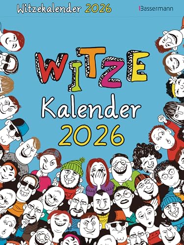 Witzekalender 2026. Der beliebte Abreißkalender - Jetzt 30% lustiger! Witzekalender 2026. Der beliebte Abreißkalender - Jetzt 30% lustiger! von Bassermann Verlag