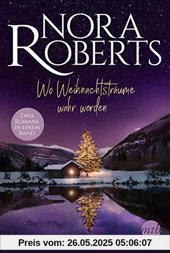 Wo Weihnachtsträume wahr werden Wo Weihnachtsträume wahr werden