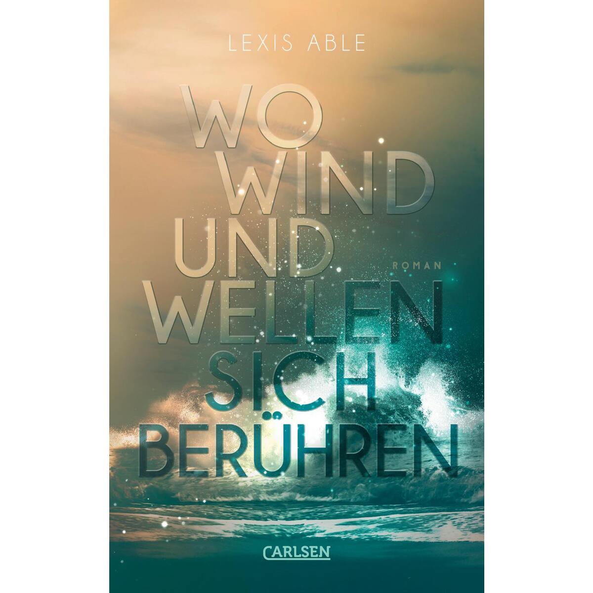 Wo Wind und Wellen sich berühren (Westcoast Skies 2) von Carlsen Verlag GmbH