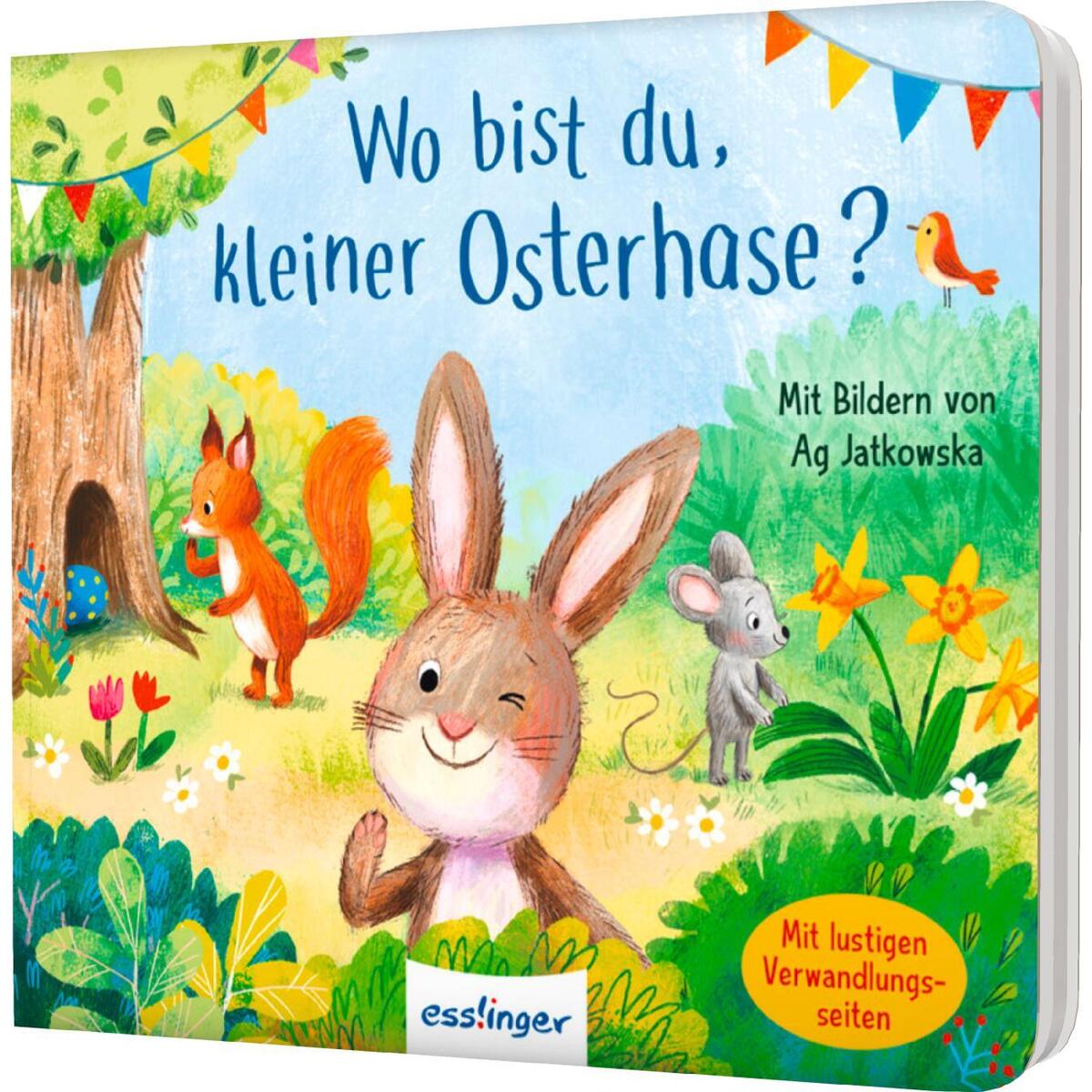 Wo bist du, kleiner Osterhase? Wo bist du, kleiner Osterhase? von Esslinger Verlag
