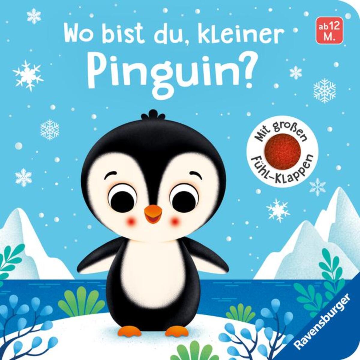Wo bist du, kleiner Pinguin? Wo bist du, kleiner Pinguin? von Ravensburger Verlag