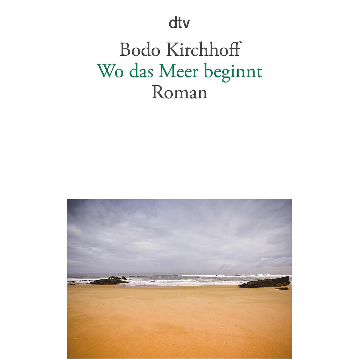 Wo das Meer beginnt von dtv Verlagsgesellschaft