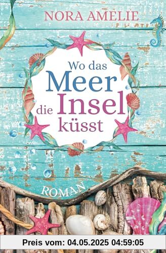 Wo das Meer die Insel küsst (Die Bernsteininsel)