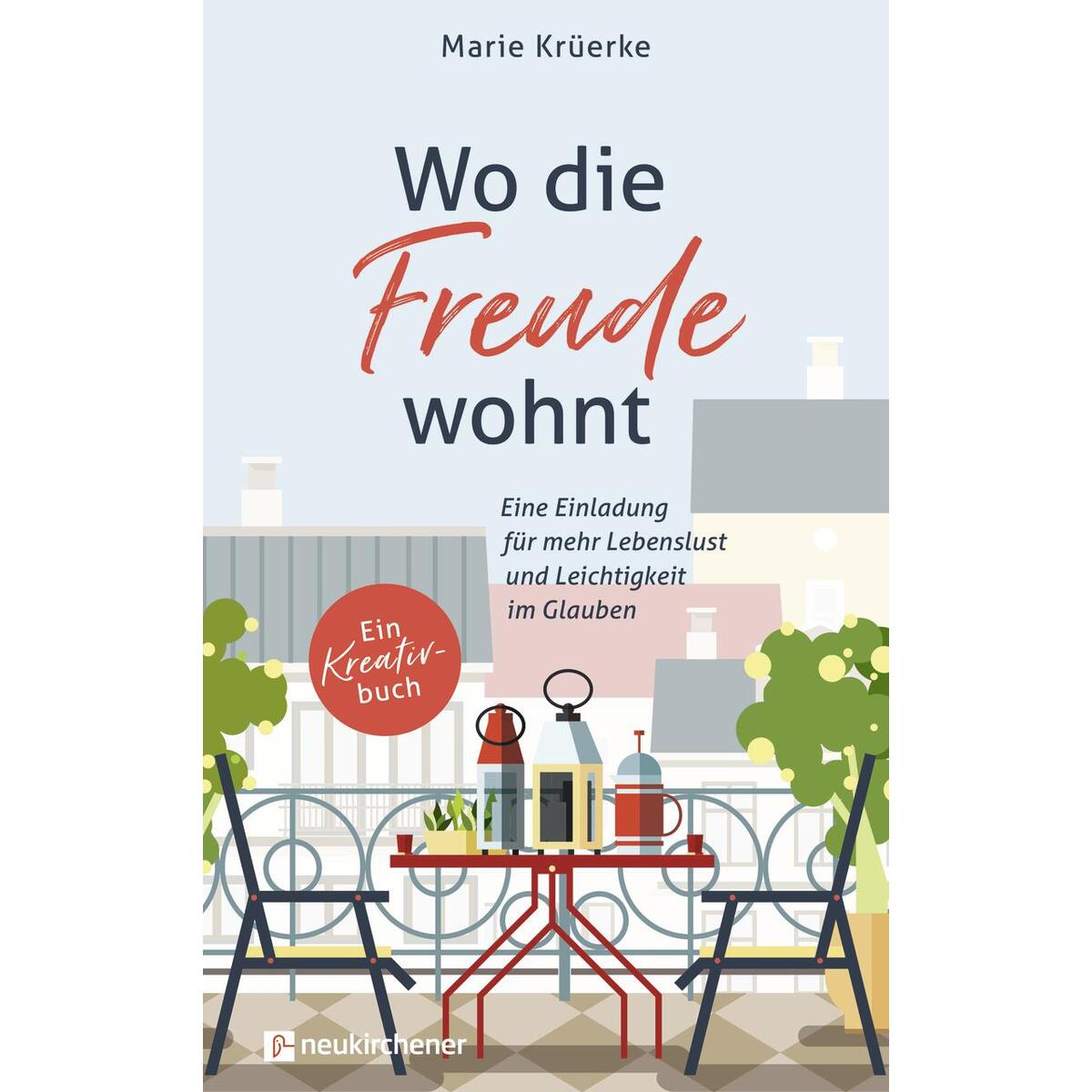 Wo die Freude wohnt Wo die Freude wohnt von Neukirchener Verlag
