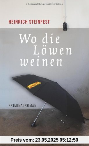 Wo die Löwen weinen