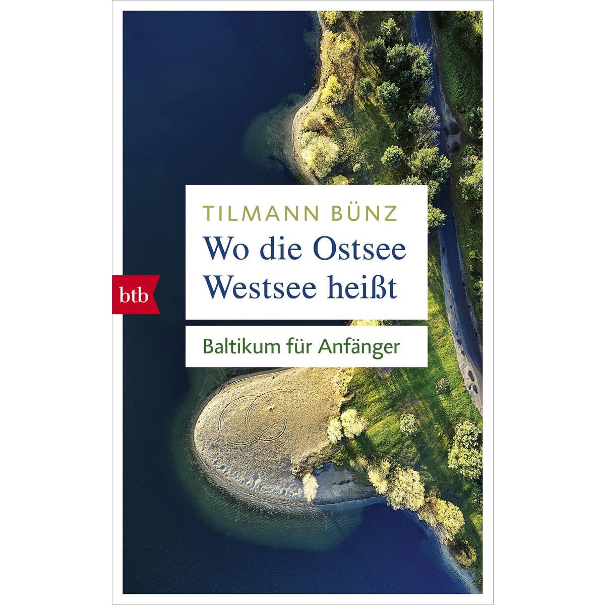 Wo die Ostsee Westsee heißt von btb Verlag