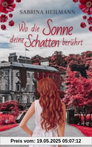 Wo die Sonne deine Schatten berührt