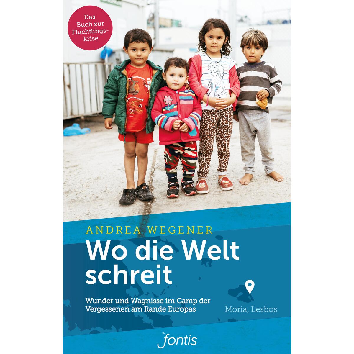 Wo die Welt schreit von fontis