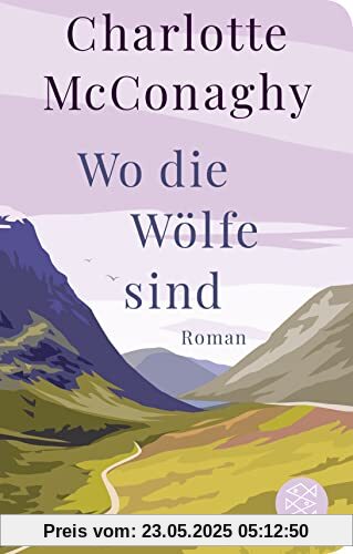 Wo die Wölfe sind: Roman | Ein New York Times Bestseller