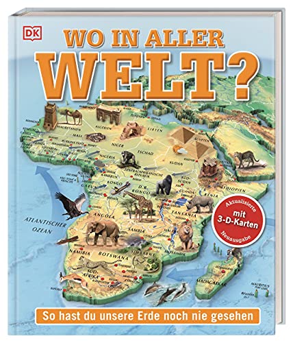 Wo in aller Welt?: So hast du unsere Erde noch nie gesehen. Kinderatlas mit 65 spektakulären 3-D-Karten. Geografie zum Anfassen, Verstehen, Staunen! Für Kinder ab 10 Jahren Wo in aller Welt?: So hast du unsere Erde noch nie gesehen. Kinderatlas mit 65 spektakulären 3-D-Karten. Geografie zum Anfassen, Verstehen, Staunen! Für Kinder ab 10 Jahren
