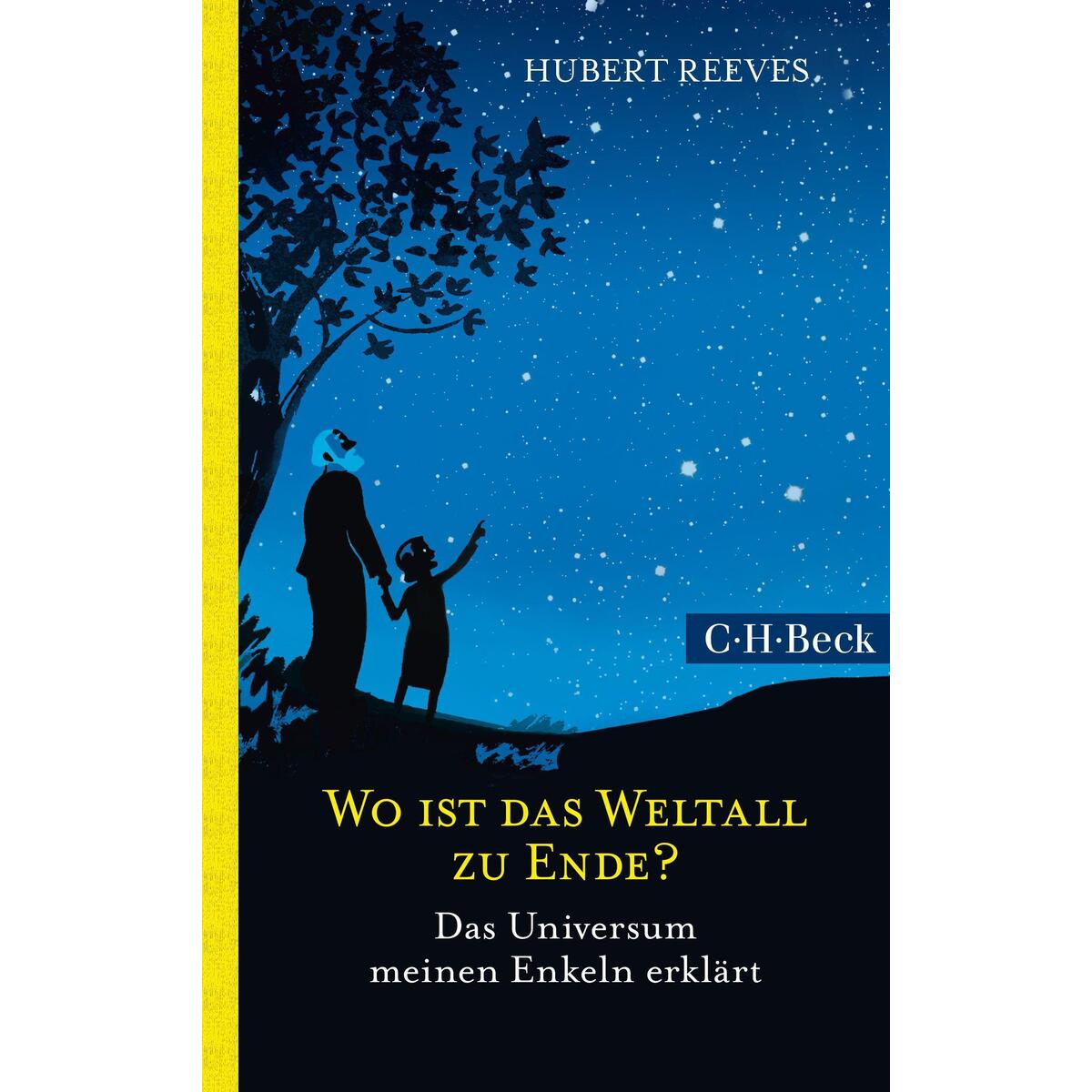 Wo ist das Weltall zu Ende? Wo ist das Weltall zu Ende? von C.H. Beck