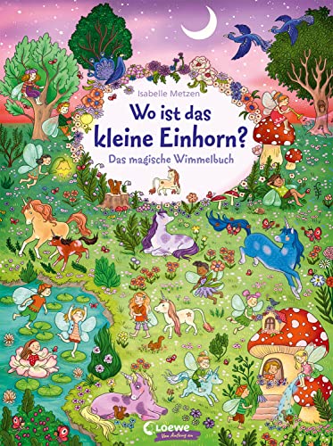 Wo ist das kleine Einhorn?: Das magische Wimmelbuch für Kinder ab 3 Jahren - Fördert Fantasie, Wahrnehmung und Aufmerksamkeit von Kindern Wo ist das kleine Einhorn?: Das magische Wimmelbuch für Kinder ab 3 Jahren - Fördert Fantasie, Wahrnehmung und Aufmerksamkeit von Kindern