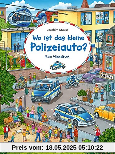 Wo ist das kleine Polizeiauto?: Mein Wimmelbuch - Kindgerechtes Suchbuch zur Förderung der Wahrnehmung und Konzentration für Kinder ab 2 Jahren (Wimmelbilderbücher)