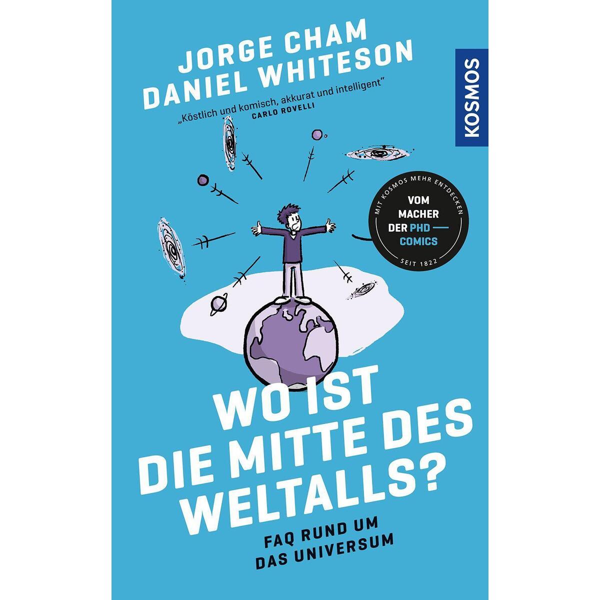 Wo ist die Mitte des Weltalls? Wo ist die Mitte des Weltalls? von Franckh-Kosmos