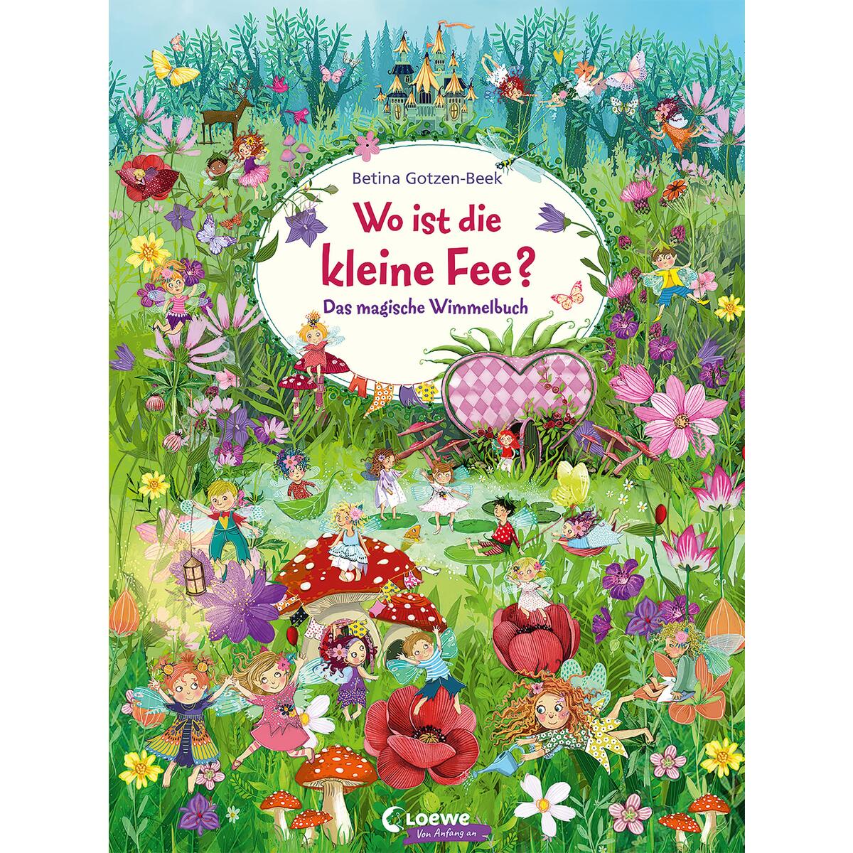Wo ist die kleine Fee? Wo ist die kleine Fee? von Loewe Verlag GmbH