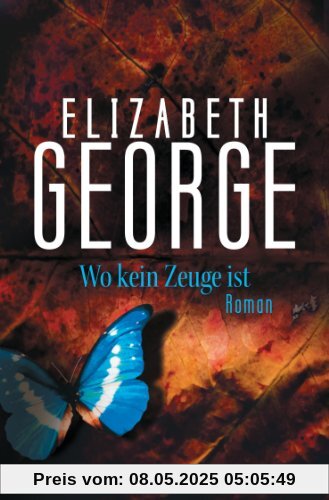 Wo kein Zeuge ist: Inspector Lynleys 14. Fall
