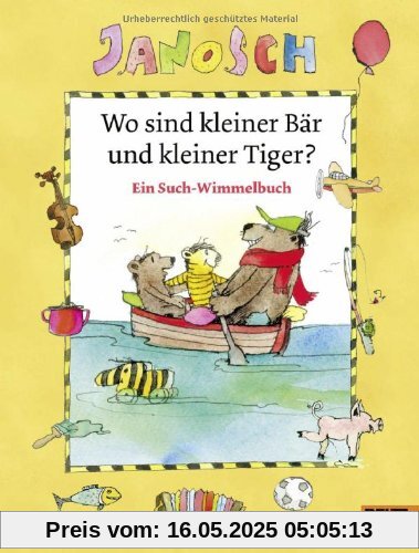 Wo sind kleiner Bär und kleiner Tiger?: Ein Such-Wimmelbilderbuch. Vierfarbiges Pappbilderbuch