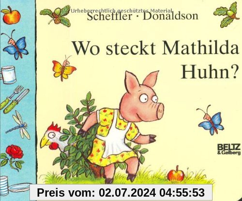 Wo steckt Mathilda Huhn?: Papp- und Klapp-Bilderbuch