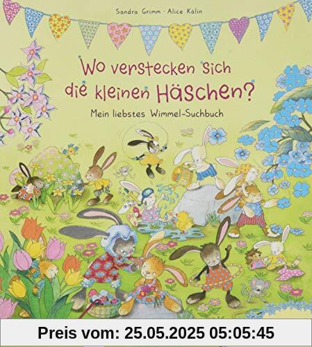 Wo verstecken sich die kleinen Häschen?: Mein liebstes Wimmel-Suchbuch