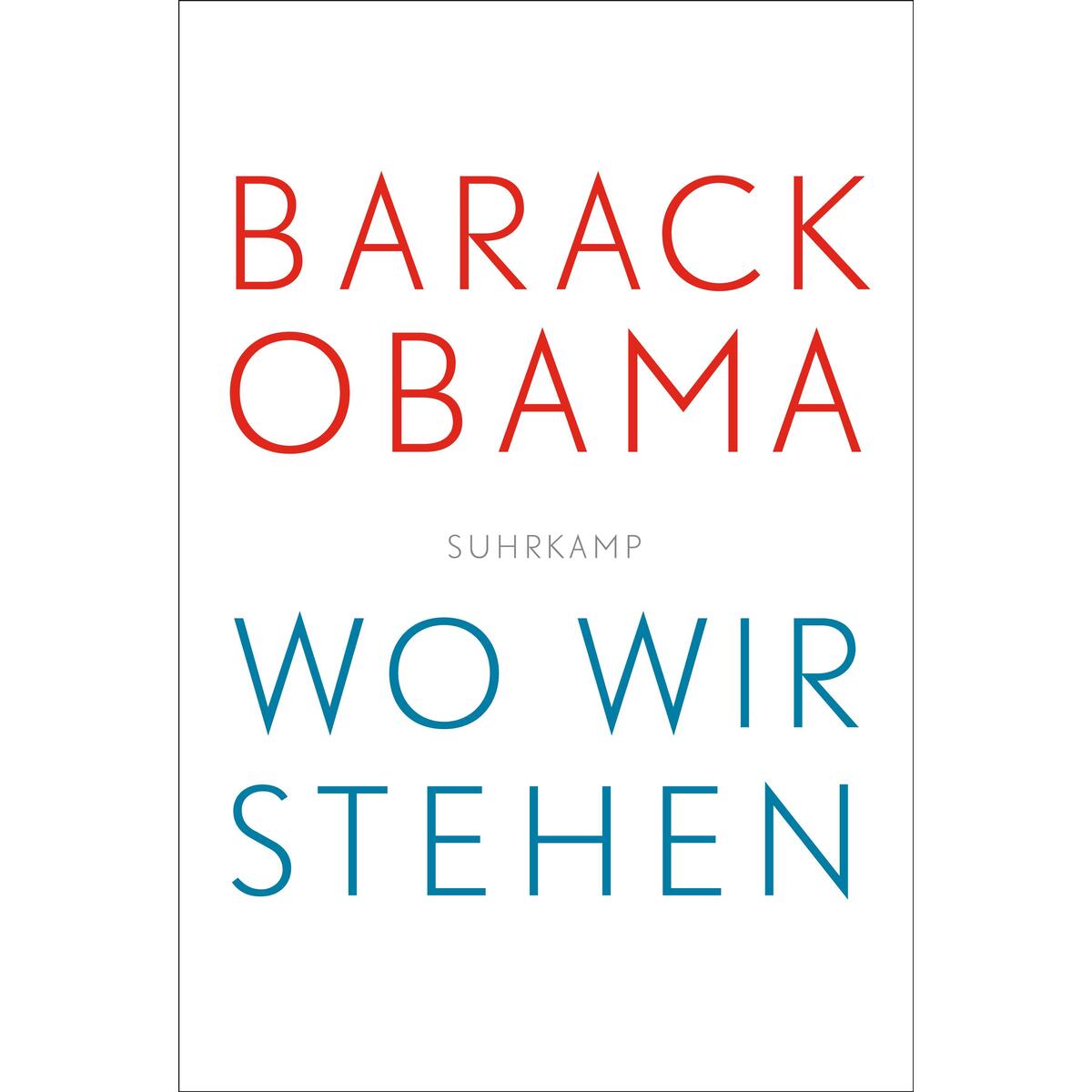 Wo wir stehen Wo wir stehen von Suhrkamp Verlag AG