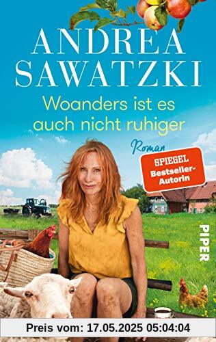 Woanders ist es auch nicht ruhiger (Die Bundschuhs 5): Roman