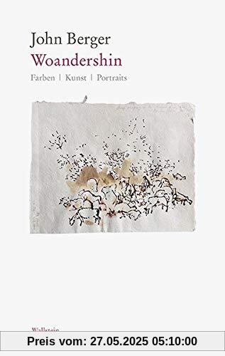 Woandershin: Farben - Kunst - Portraits (Edition Petrarca)