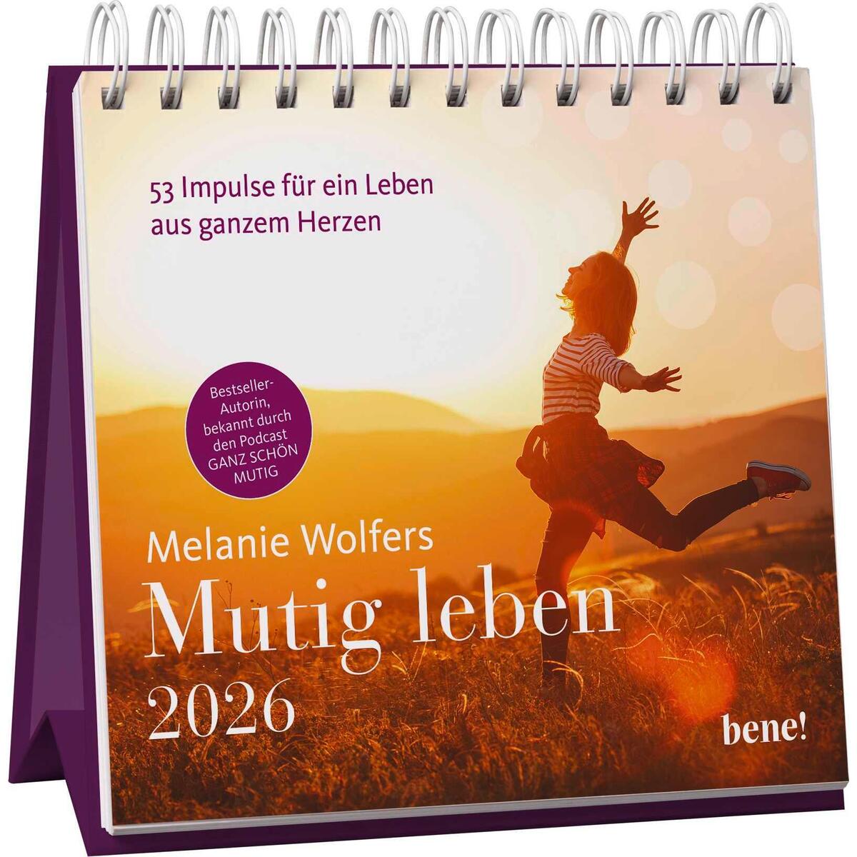Wochenkalender 2026: Mutig leben Wochenkalender 2026: Mutig leben von bene! Kalender