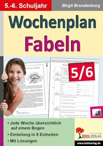 Wochenplan Fabeln / Klasse 5-6: Jede Woche in fünf Einheiten auf einem Bogen im 5.-6. Schuljah...