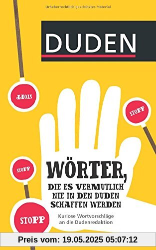 Wörter, die es vermutlich nie in den Duden schaffen werden