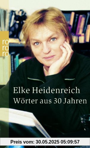 Wörter aus 30 Jahren: 30 Jahre Bücher, Menschen und Ereignisse: Reportagen etc