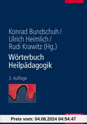Wörterbuch Heilpädagogik: Ein Nachschlagewerk für Studium und pädagogische Praxis (Uni-Taschenbücher L)