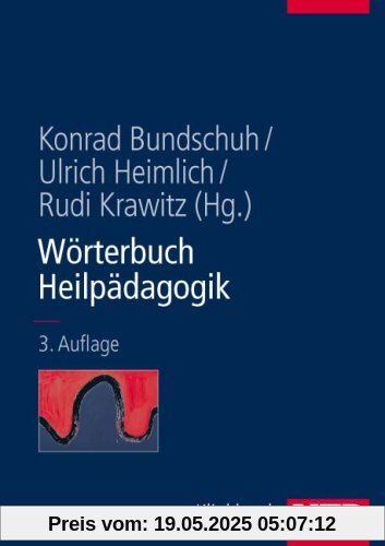 Wörterbuch Heilpädagogik: Ein Nachschlagewerk für Studium und pädagogische Praxis (Uni-Taschenbücher L)