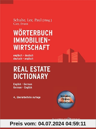 Wörterbuch Immobilienwirtschaft. Englisch-Deutsch /Deutsch-Englisch: Real Estate Dictionary