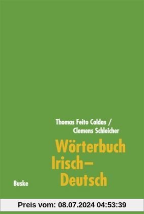 Wörterbuch Irisch-Deutsch: Mit einem deutsch-irischen Wortindex