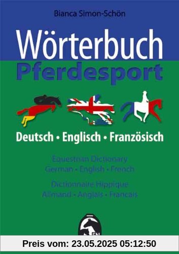 Wörterbuch Pferdesport - Deutsch / Englisch / Französisch